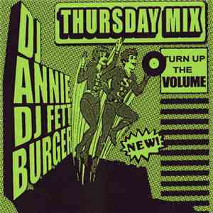 Annie & DJ Fett Burger - Thursday Mix flac album