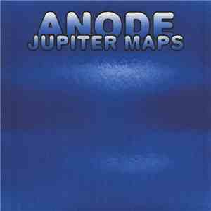 Anode  - Jupiter Maps flac album
