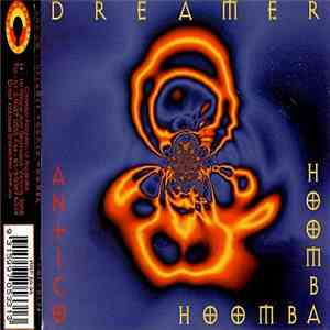 Antico - Dreamer-Hoomba Hoomba flac album