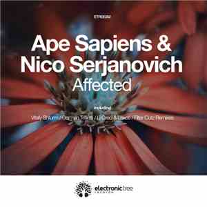 Ape Sapiens & Nico Serjanovich - Affected flac album