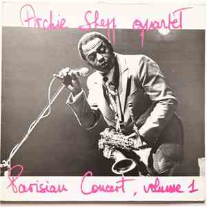 Archie Shepp Quartet - Parisian Concert, Volume 1 flac album