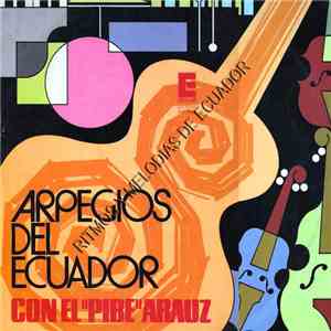 Armando "Pibe" Aráuz - Arpegios Del Ecuador flac album