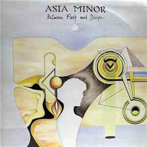 Asia Minor - Between Flesh And Divine flac album