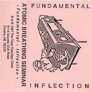 Atomic Breathing Seminar - Fundamental Inflection flac album