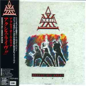 Axxis  - Access All Areas - Live flac album