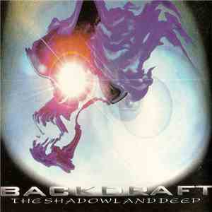 Backdraft  - The Shadowland Deep flac album