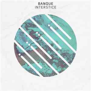 Banque - Interstice flac album