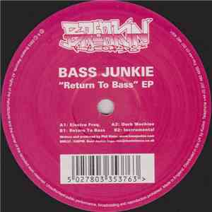 Bass Junkie - Return To Bass EP flac album