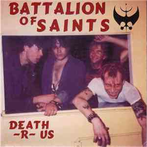 Battalion Of Saints - Death -R- Us flac album