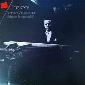 Beethoven, Schubert, Lars Roos - Appassionata, Sonata Op.120 flac album