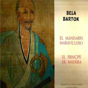 Bela Bartok - Orquesta de la Radio Alemana de Baden-Baden, Rolf Reinhardt - El Mandarin Maravilloso & El Principe De Madera flac album