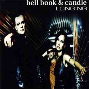 Bell Book & Candle - Longing flac album