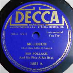 Ben Pollack And His Pick-A-Rib Boys - Morocco / Nobody's Gonna Take You From Me flac album