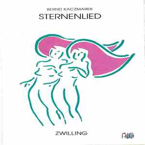 Bernd Kaczmarek - Sternenlied flac album