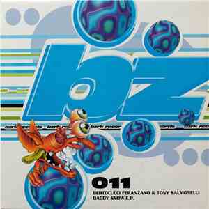 Bertocucci Feranzano & Tony Salmonelli - Daddy Snow E.P flac album