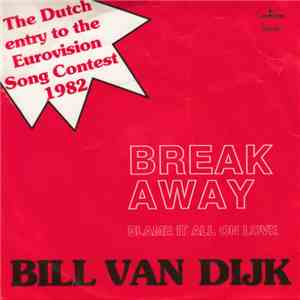Bill van Dijk - Break Away flac album