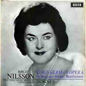 Birgit Nilsson, Downes - Birgit Nilsson Sings German Opera flac album