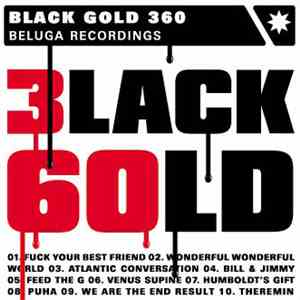 Black Gold 360 - Black Gold 360 flac album
