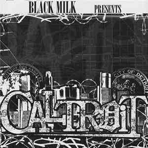 Black Milk - Caltroit flac album
