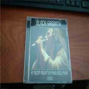 Black Sabbath - A Neon Night In Philadelphia 1980 flac album