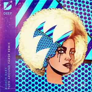 Bleach Baby - Turn Around (Färsk Remix) flac album