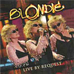 Blondie - Live By Request flac album