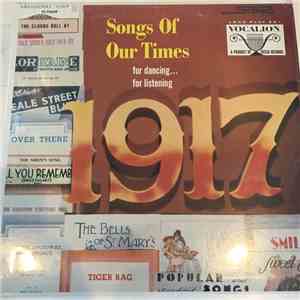 Bob Grant And His Orchestra - Songs Of Our Times: Song Hits of 1917 flac album