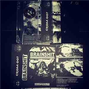 Brainshit - Escape Reality flac album