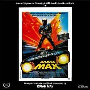 Brian May  - Bande Originale Du Film / Original Motion Picture Sound Track De Mad Max flac album