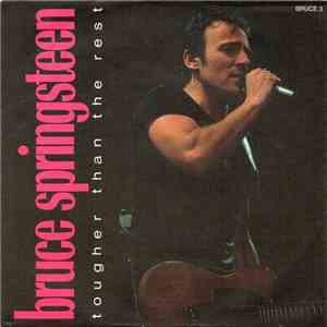 Bruce Springsteen - Tougher Than The Rest flac album