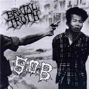 Brutal Truth / S.O.B. - Brutal Truth / S.O.B. flac album