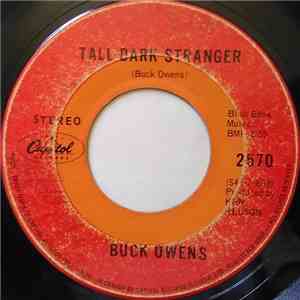 Buck Owens - Tall Dark Stranger / Sing That Kind Of Song flac album