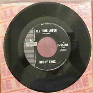 Buddy Knox - All Time Loser/Good Lovin' flac album