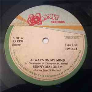 Bunny Maloney - Always On My Mind / Easy Loving flac album