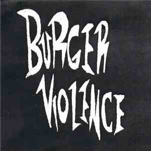 Burger Violence - Demo '07 flac album