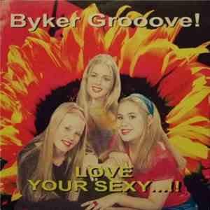 Byker Grooove! - Love Your Sexy...!! flac album