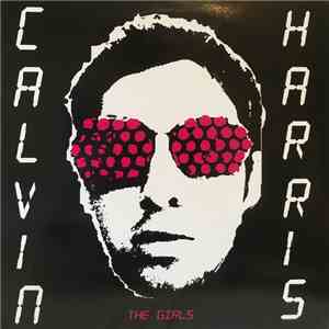 Calvin Harris - The Girls flac album