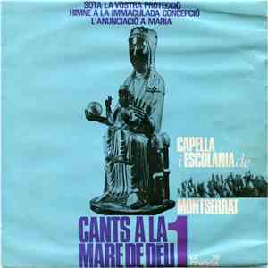 Capella I Escolania De Montserrat - Cants A La Mare De Déu 1 flac album