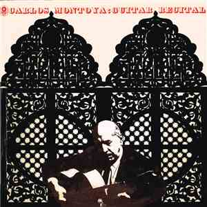 Carlos Montoya - Guitar Recital flac album