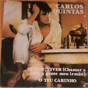 Carlos Quintas - Viver, Viver (Chamar A Toda A Gente Meu Irmão) flac album