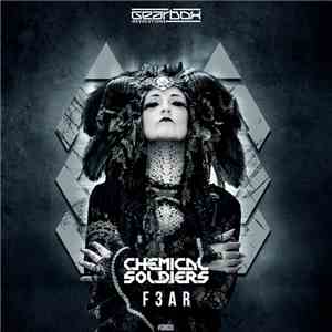 Chemical Soldiers  - F3AR flac album