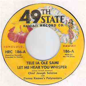 Chief Joseph Solatoa, Johnny Almeida - Tele Ia Ole Sami flac album