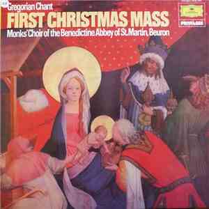 Chor Der Mönche Der Benediktiner-Erzabtei St. Martin, Beuron, Pater Mauss Pfaff - Gregorian Chant First Christmas Mass flac album