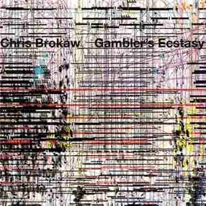 Chris Brokaw - Gambler's Ecstasy flac album