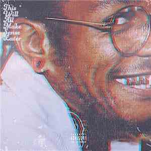 Chris Crack - This Will All Make Sense Later flac album