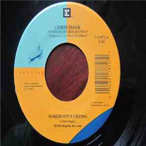 Chris Isaak - Somebody's Crying flac album