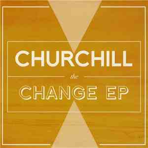 Churchill  - The Change EP flac album