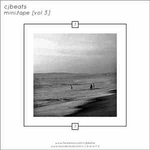 cjbeats - [Mini​.​Tape] [Vol 3] flac album