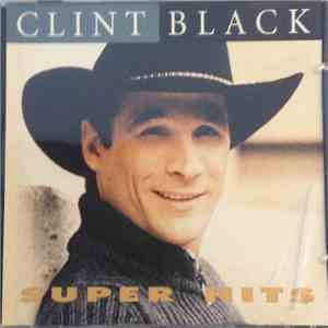 Clint Black - Super Hits flac album