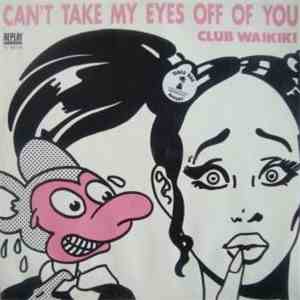 Club Waikiki - Can't Take My Eyes Off You flac album